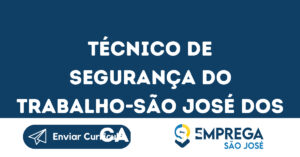 Técnico De Segurança Do Trabalho-São José Dos Campos - Sp 11