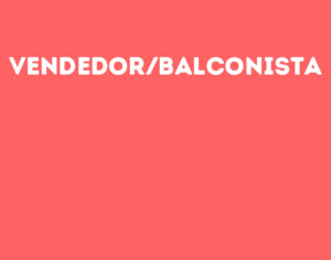 Vendedor/Balconista-São José Dos Campos - Sp 4