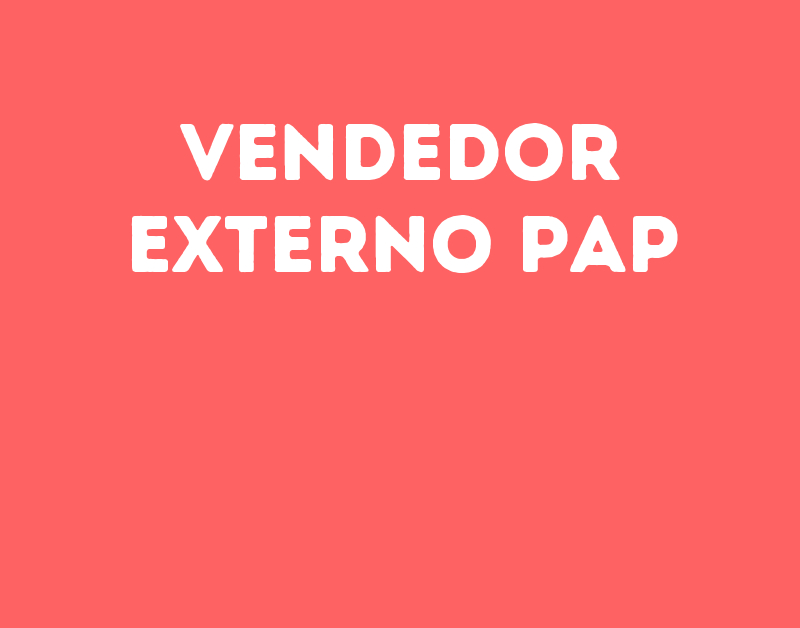 Vendedor Externo Pap-São José Dos Campos - Sp 1