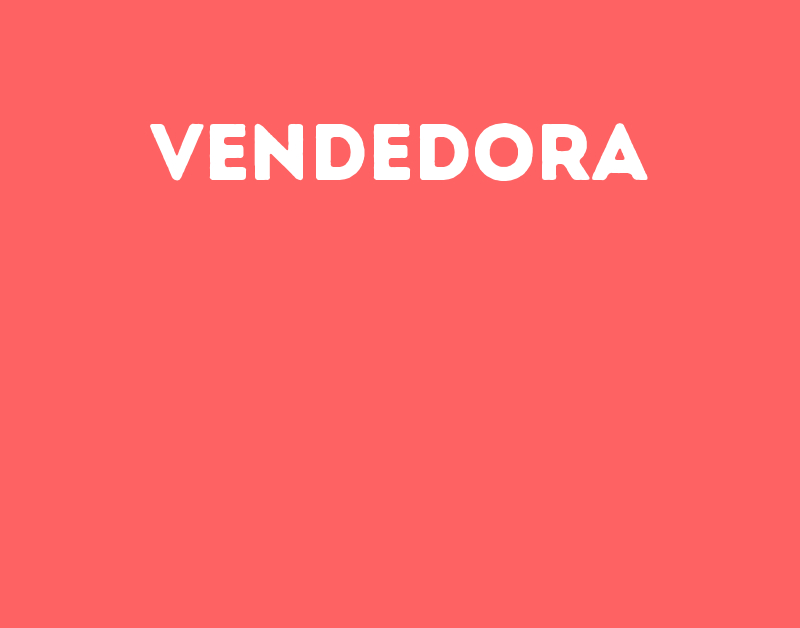 Vendedora-São José Dos Campos - Sp 1