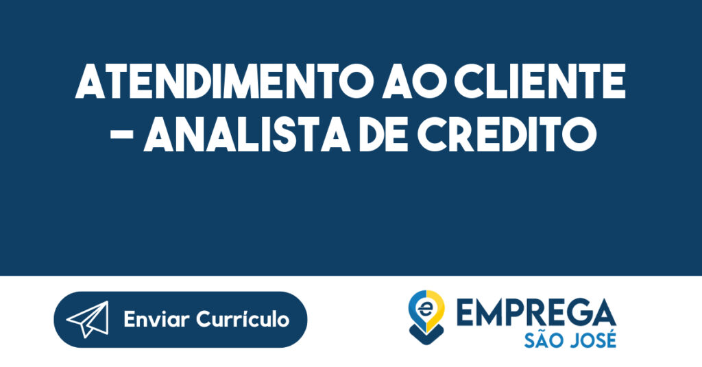 Atendimento Ao Cliente - Analista De Credito-São José Dos Campos - Sp 1