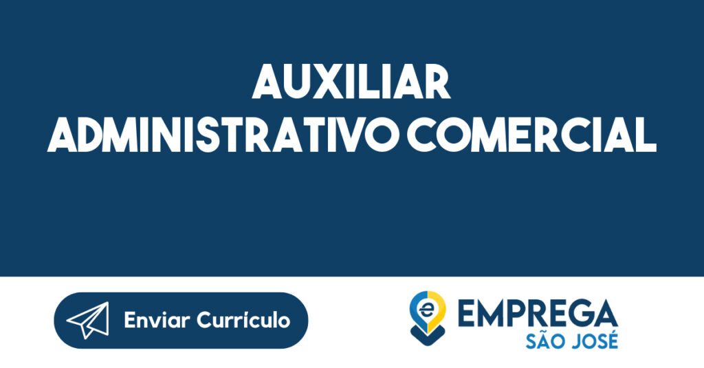 Auxiliar Administrativo Comercial-Jacarei - Sp 1