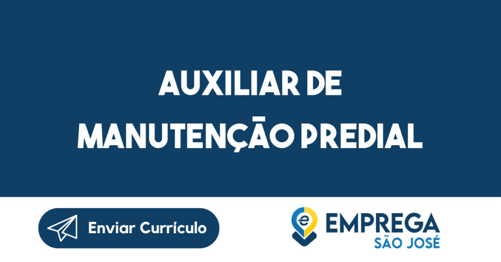 Auxiliar De Manutenção Predial-São José Dos Campos - Sp 1