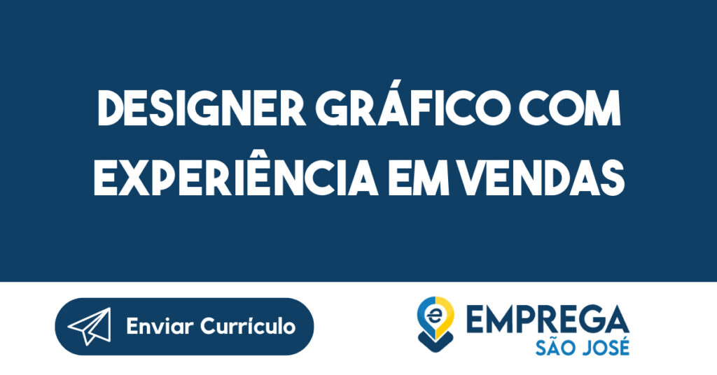 Designer Gráfico Com Experiência Em Vendas-São José Dos Campos - Sp 1