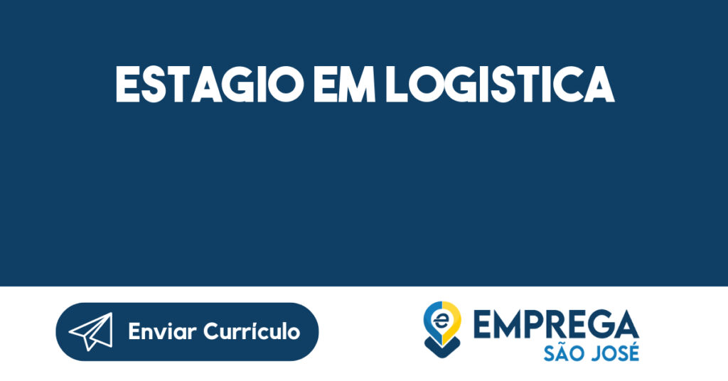 Estagio Em Logistica-São José Dos Campos - Sp 1