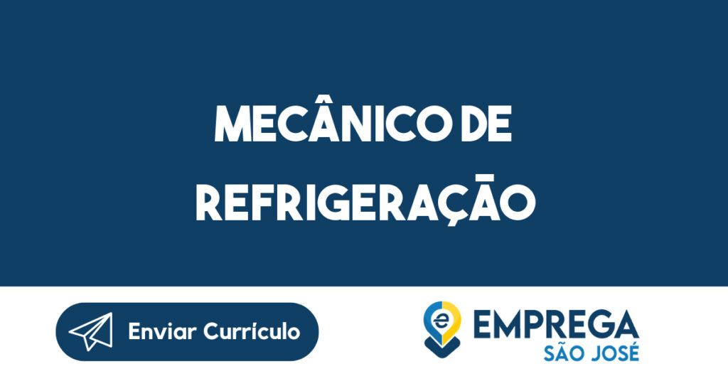 Mecânico De Refrigeração-São José Dos Campos - Sp 1