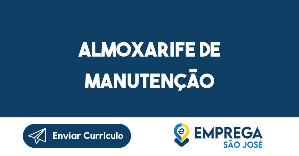 Almoxarife De Manutenção-Caçapava - Sp 1