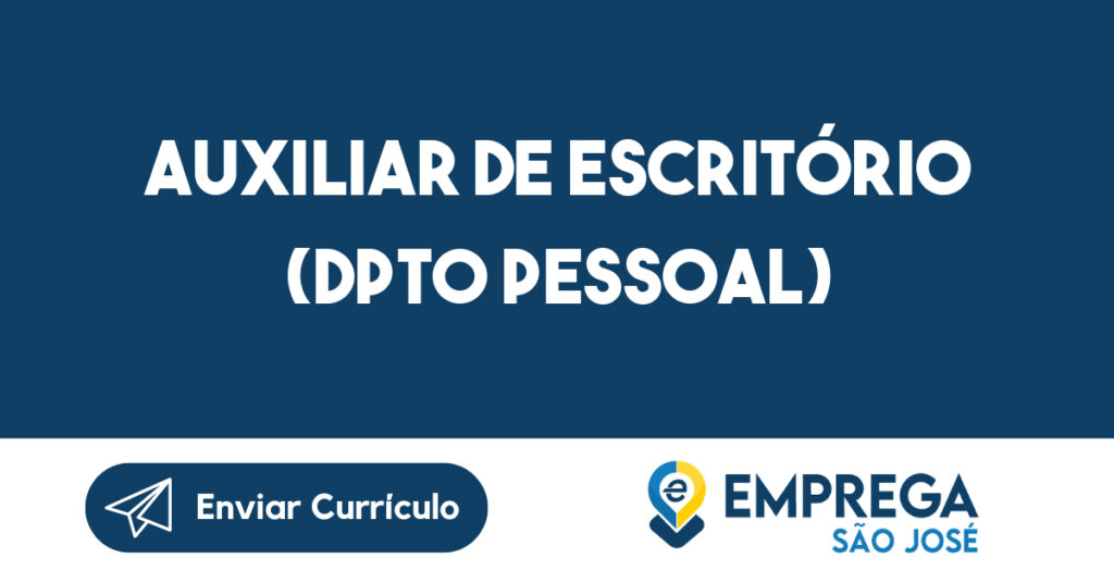 Auxiliar De Escritório (Dpto Pessoal)-São José Dos Campos - Sp 1