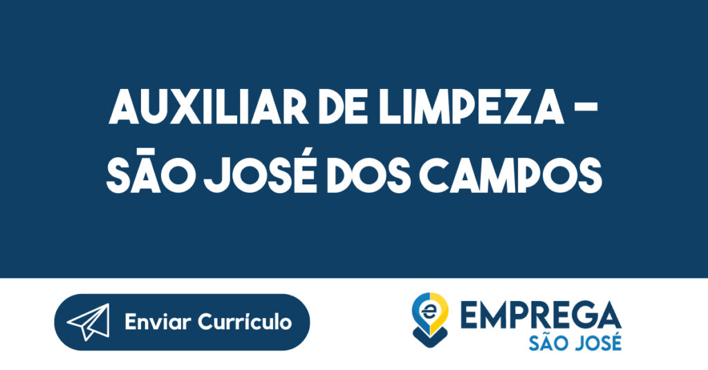 Auxiliar De Limpeza - São José Dos Campos-São José Dos Campos - Sp 1