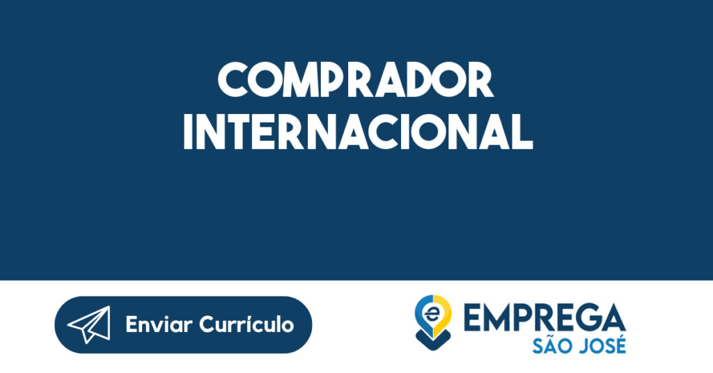 Comprador Internacional-São José Dos Campos - Sp 1