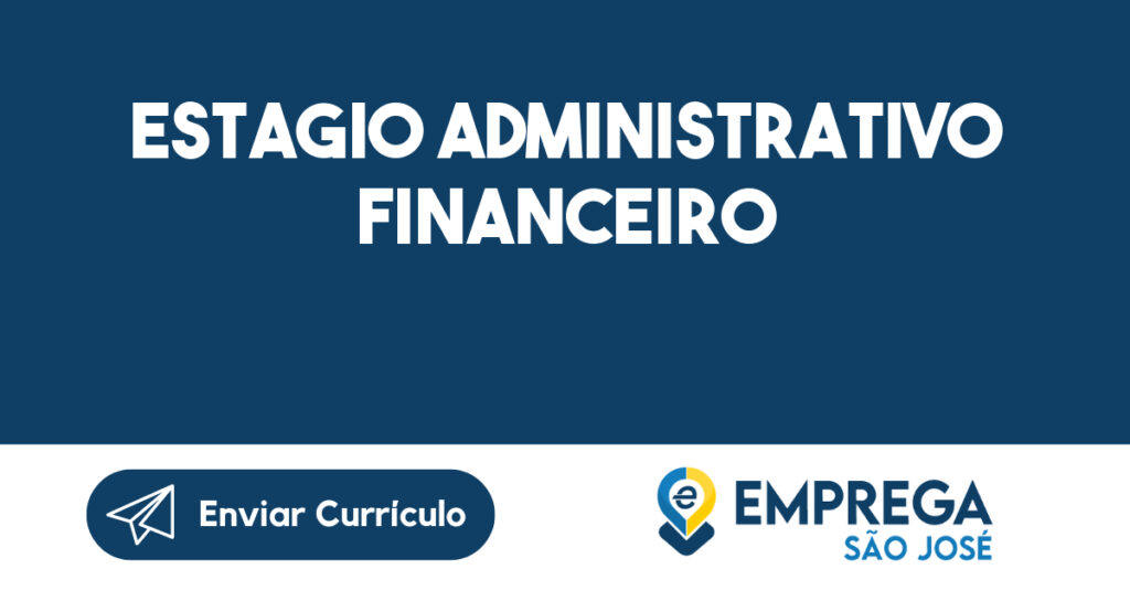 Estagio Administrativo Financeiro-São José Dos Campos - Sp 1