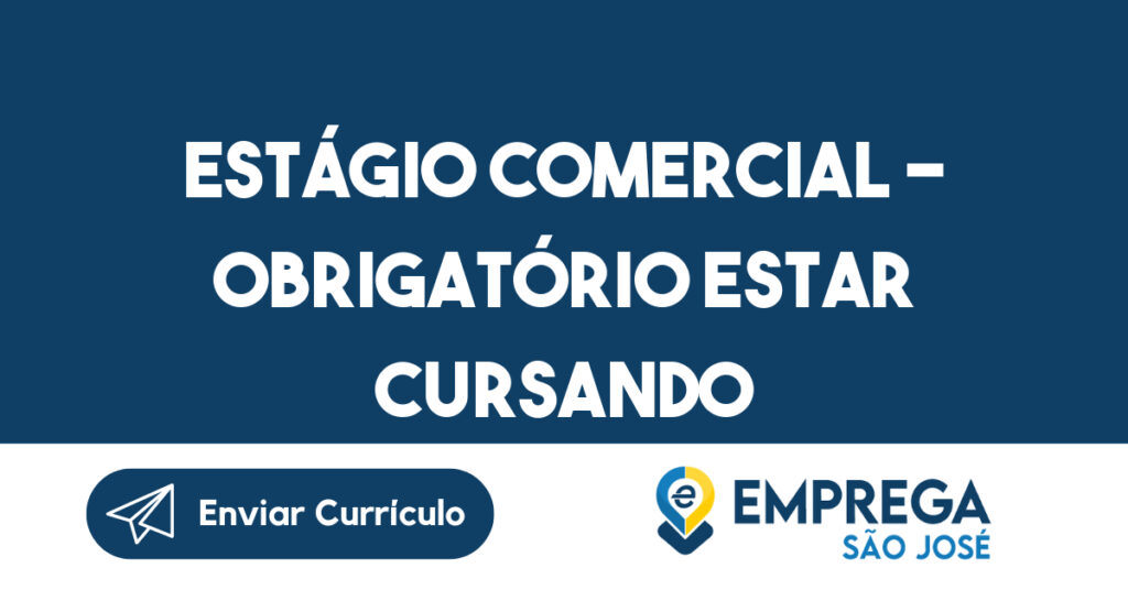 Estágio Comercial - Obrigatório Estar Cursando Turismo E Hotelaria-Taubaté - Sp 1