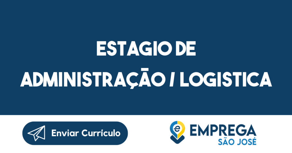 Estagio De Administração / Logistica-São José Dos Campos - Sp 1