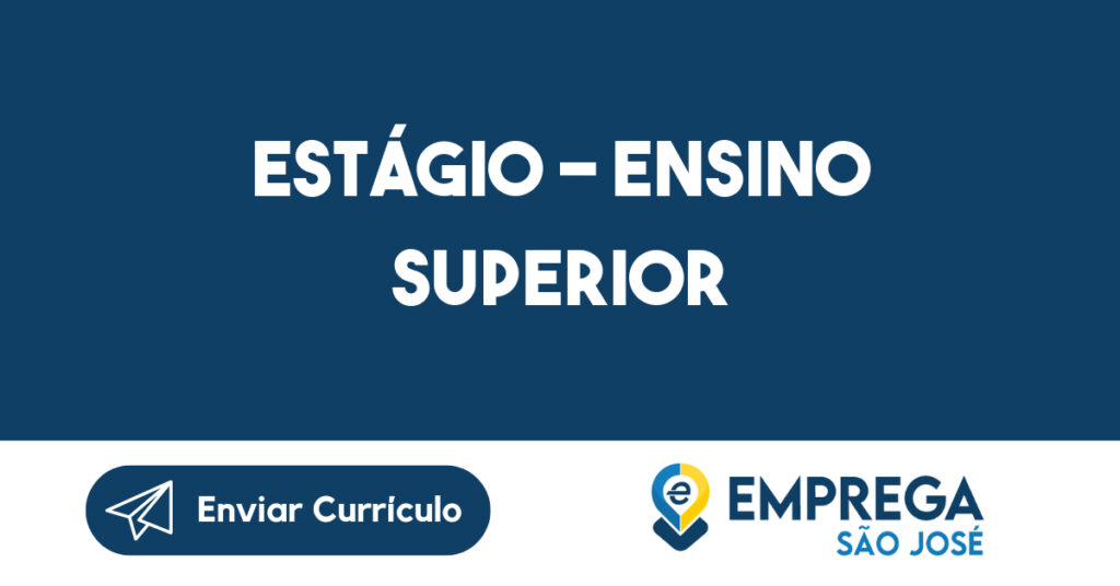 Estágio - Ensino Superior 1