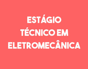 Estágio Técnico Em Eletromecânica-Jacarei - Sp 2