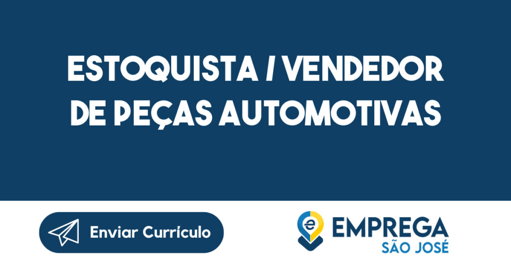 Estoquista / Vendedor De Peças Automotivas-Taubaté - Sp 1