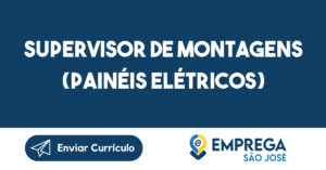 Supervisor De Montagens (Painéis Elétricos)-Jacarei - Sp 2