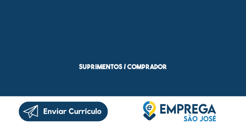 Suprimentos / Comprador-São José Dos Campos - Sp 1