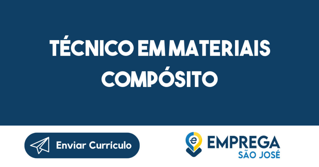 Técnico Em Materiais Compósito-São José Dos Campos - Sp 1