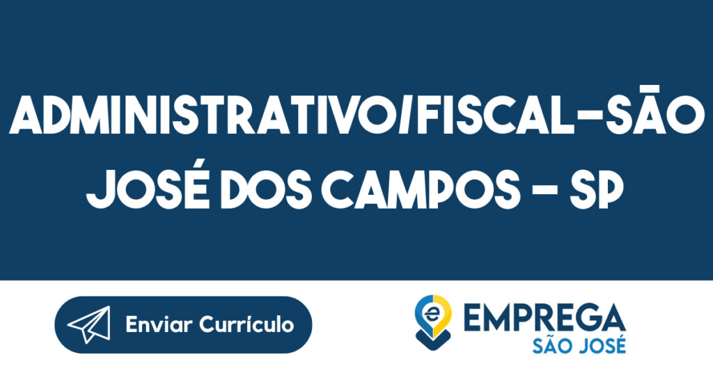 Administrativo/Fiscal-São José Dos Campos - Sp 1