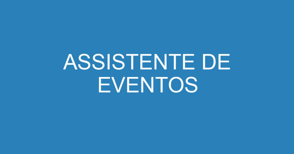 Assistente De Eventos 1