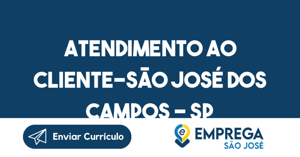 Atendimento Ao Cliente-São José Dos Campos - Sp 1