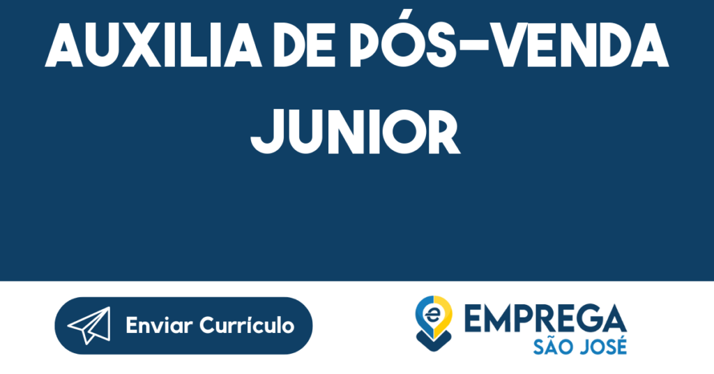 Auxilia De Pós-Venda Junior-São José Dos Campos - Sp-São José Dos Campos - Sp 1