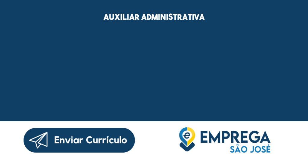 Auxiliar Administrativa-São José Dos Campos - Sp 1