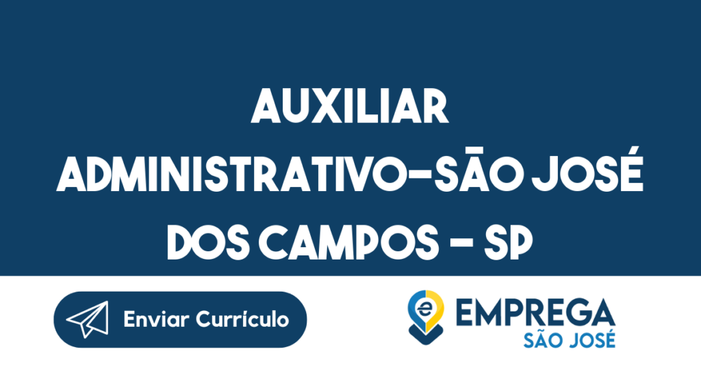 Auxiliar Administrativo-São José Dos Campos - Sp 1