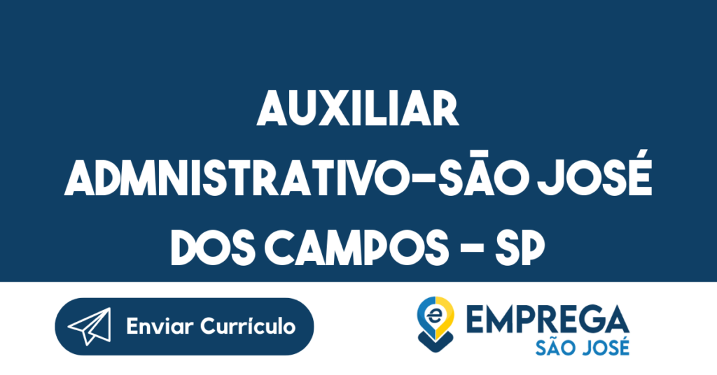 Auxiliar Admnistrativo-São José Dos Campos - Sp 1