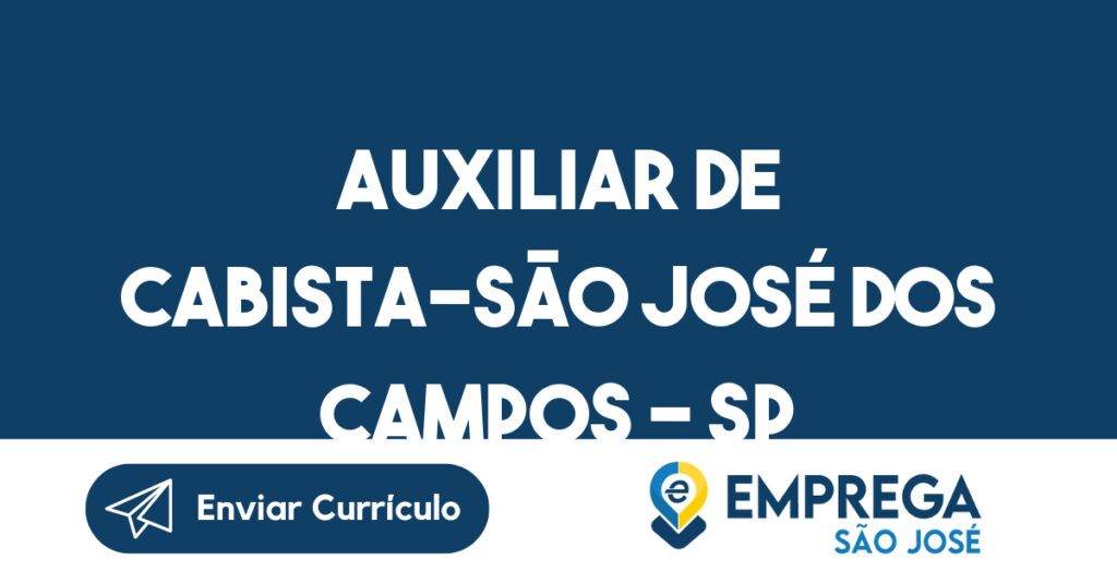 Auxiliar De Cabista-São José Dos Campos - Sp 1