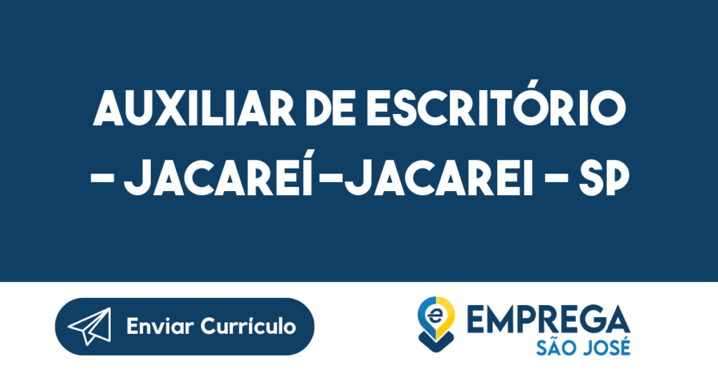 Auxiliar De Escritório - Jacareí-Jacarei - Sp 1