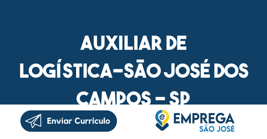 Auxiliar De Logística-São José Dos Campos - Sp 1