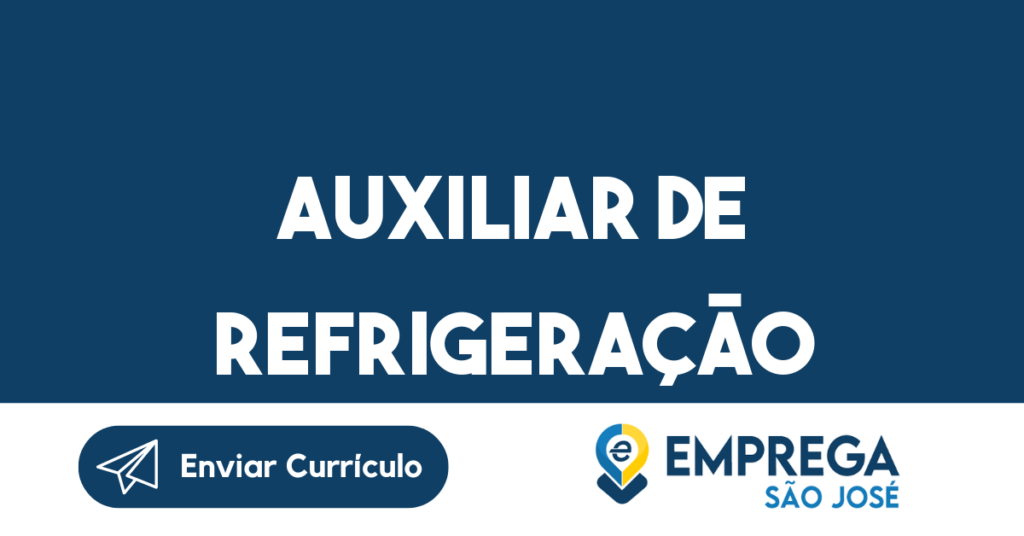 Auxiliar De Refrigeração-São José Dos Campos - Sp 1