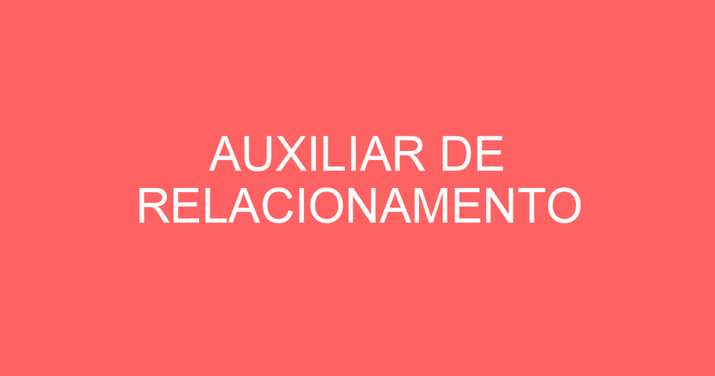 Auxiliar De Relacionamento-São José Dos Campos - Sp 1