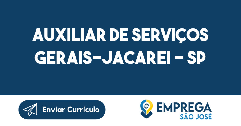 Auxiliar De Serviços Gerais-Jacarei - Sp 1