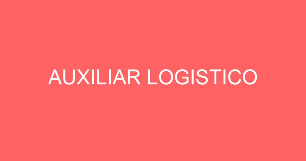 Auxiliar Logistico-São José Dos Campos - Sp 1