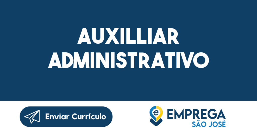 Auxilliar Administrativo-São José Dos Campos - Sp 1