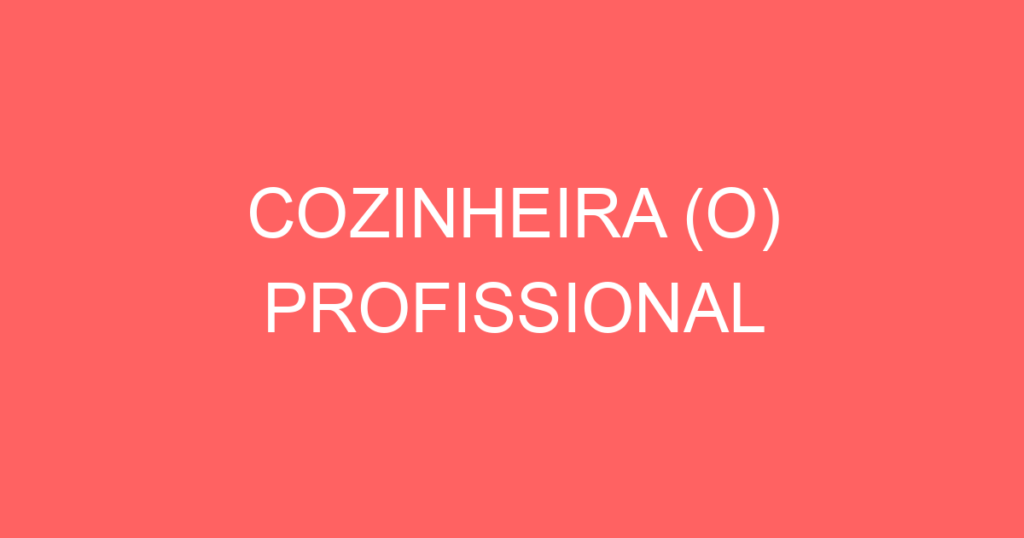 Cozinheira (O) Profissional-São José Dos Campos - Sp 1