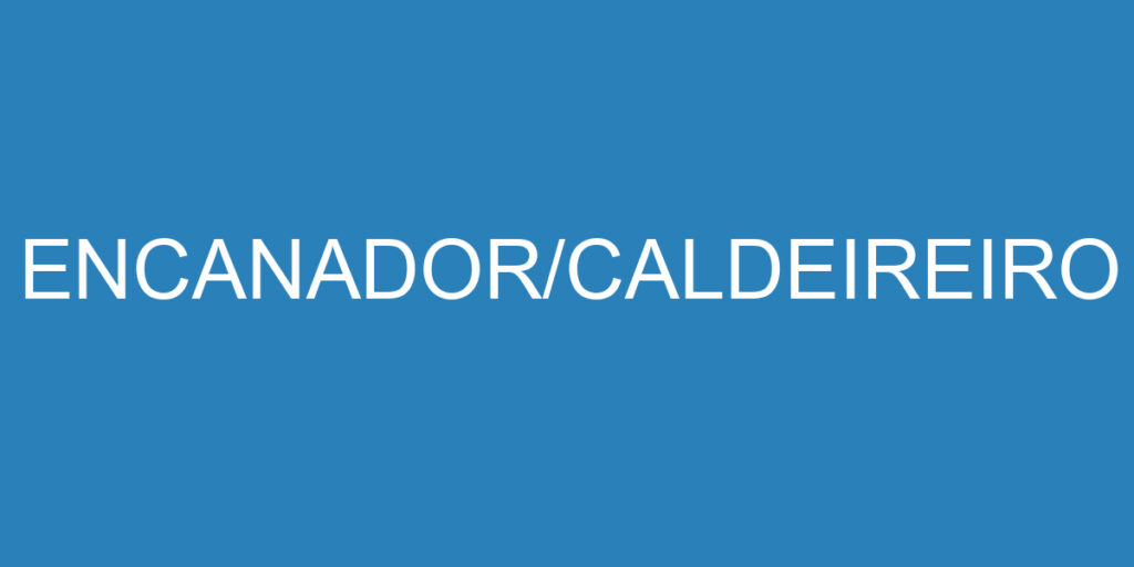 Encanador/Caldeireiro 1