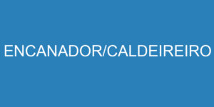 Encanador/Caldeireiro 4