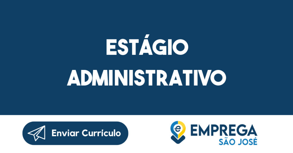 Estágio Administrativo-Jacarei - Sp 1