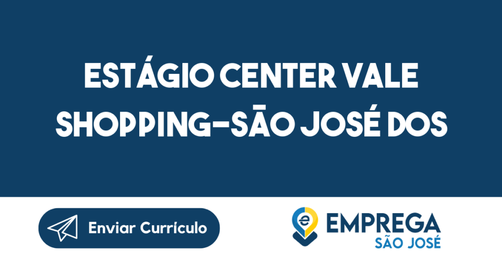 Estágio Center Vale Shopping-São José Dos Campos - Sp 1