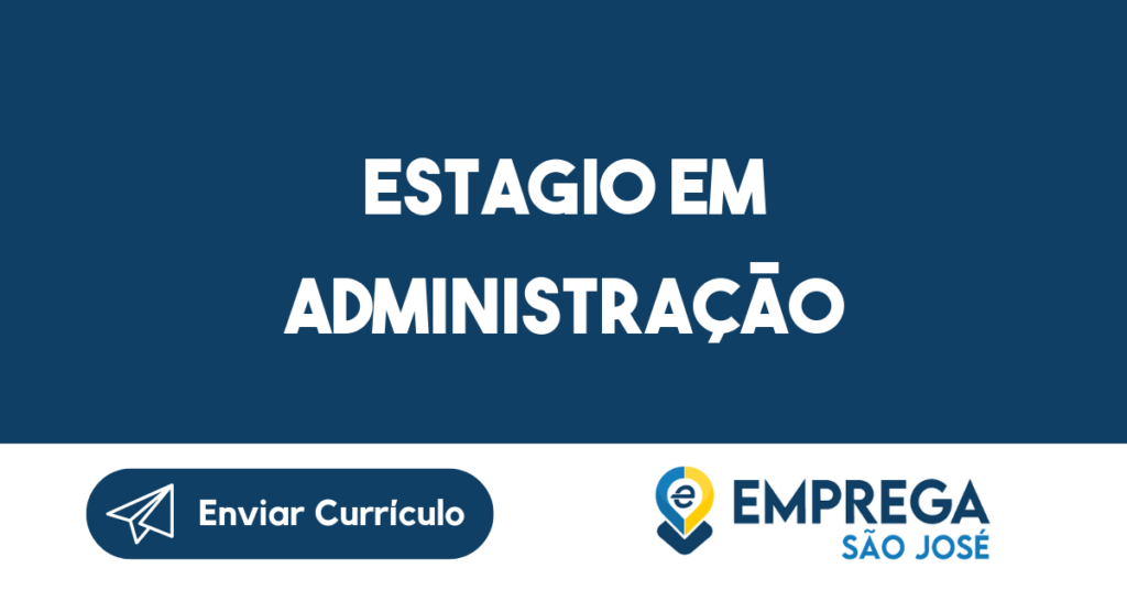 Estagio Em Administração-São José Dos Campos - Sp 1