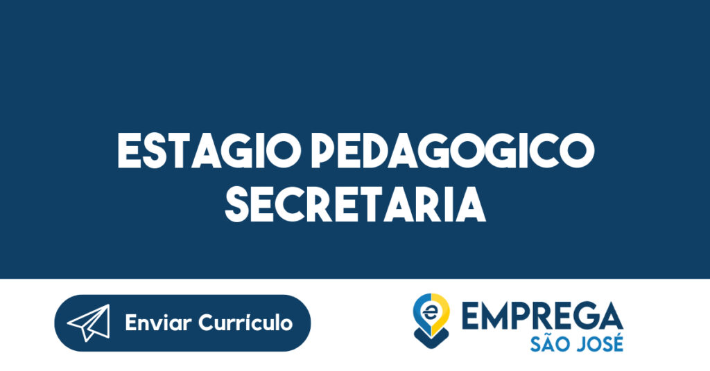 Estagio Pedagogico Secretaria-São José Dos Campos - Sp 1