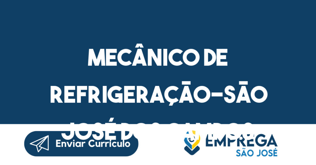 Mecânico De Refrigeração-São José Dos Campos - Sp 1