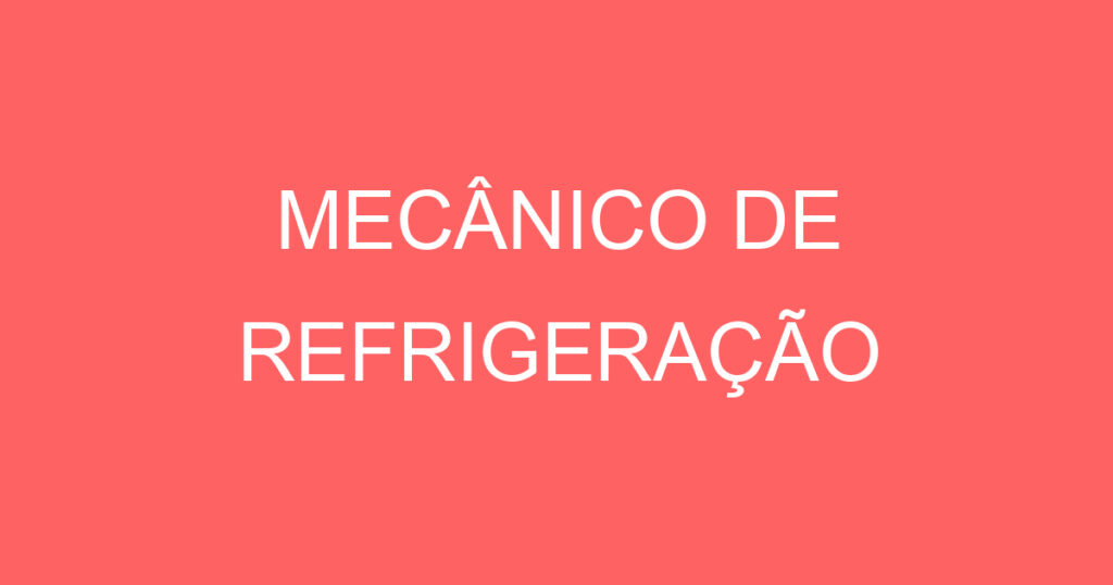 Mecânico De Refrigeração-São José Dos Campos - Sp 1