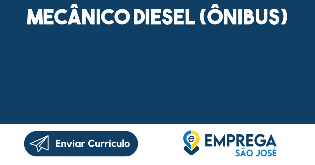 Mecânico Diesel (Ônibus)-São José Dos Campos - Sp 1