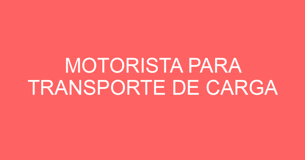 Motorista Para Transporte De Carga-São José Dos Campos - Sp 1