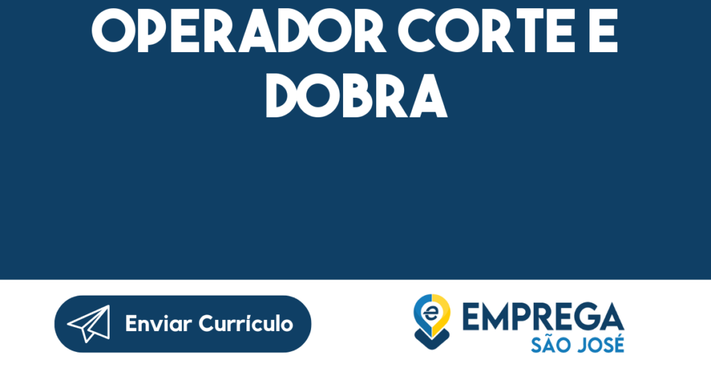 Operador Corte E Dobra-São José Dos Campos - Sp 1